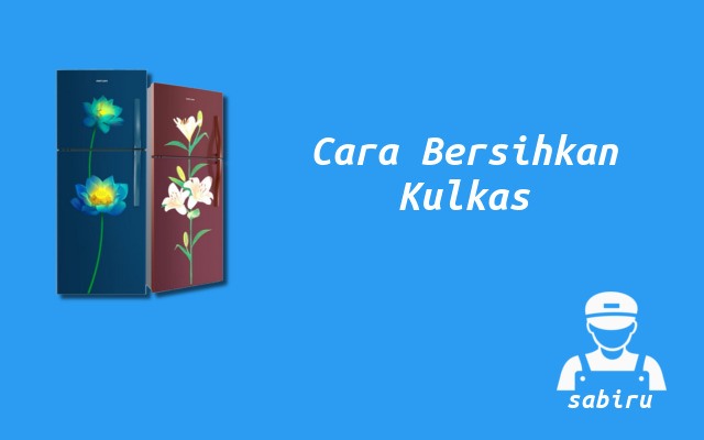 2 Cara Membersihkan Kulkas Polytron Mudah 2022 Cara Bersihkan Kulkas Polytron
