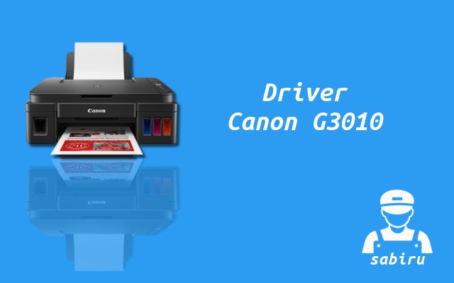 3 Cara Instal Printer Canon G3010 Mudah Edisi 2022 Dwonload Driver Printer Canon G3010