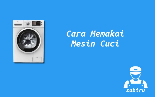3 Cara Menggunakan Mesin Cuci Midea Mudah 2022 Cara Memakai Mesin Cuci Midea