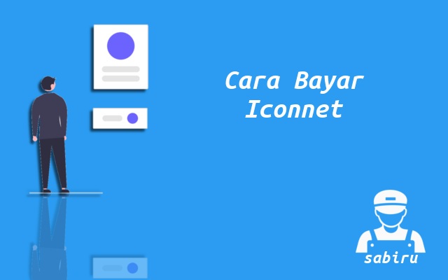 2 Cara Bayar Iconnet Paling Mudah dan Simpel 2022 Cara Bayar Iconnet