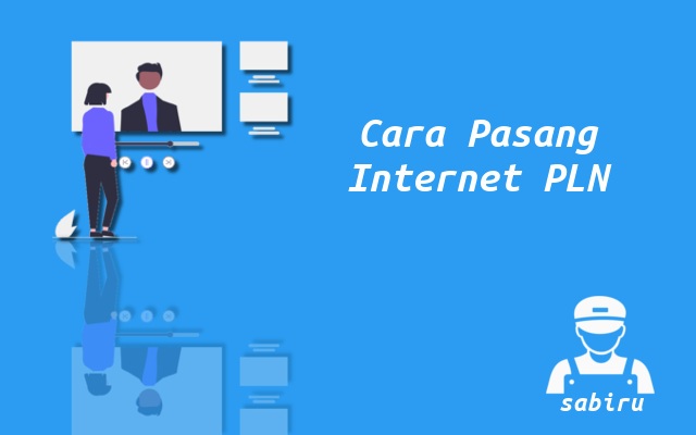 3 Cara Pasang Internet PLN Iconnet WiFi Unlimited Cara Memasang Internet PLN Iconnet