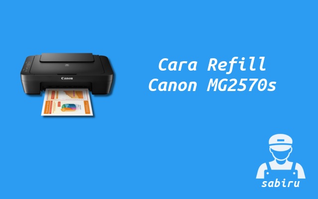 Cara Mengisi Tinta Printer Canon MG2570s Lengkap Cara Mengisi Tinta Canon MG2570s