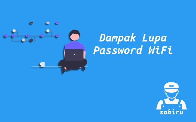 Cara Mengatasi Lupa Password WiFi First Media 2022 Akibat Lupa Password WiFi First Media