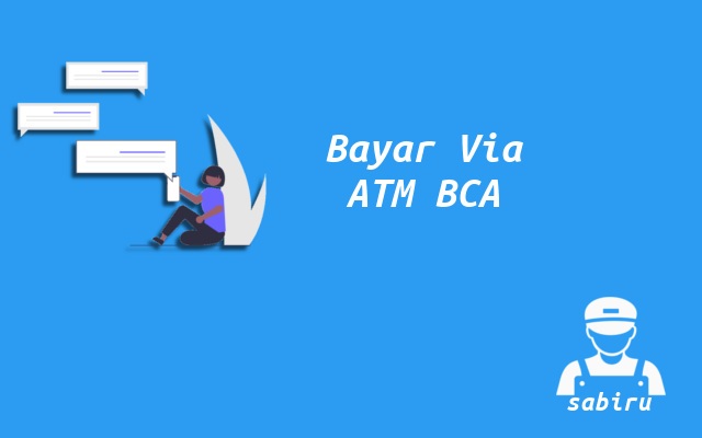 2 Cara Bayar IndiHome Lewat BCA ATM & MBanking Cara Bayar IndiHome Lewat ATM BCA