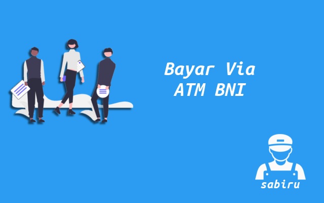 2 Cara Bayar IndiHome Lewat BNI ATM dan MBanking Cara Bayar IndiHome Lewat ATM BNI