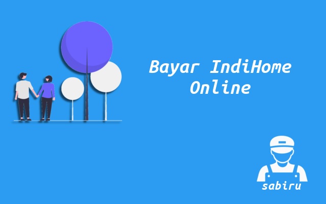 2 Cara Bayar Tagihan WiFi IndiHome Lengkap 2022 Cara Bayar Tagihan IndiHome Online