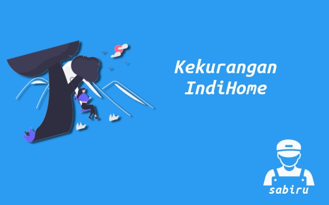 4 Kelebihan dan Kekurangan IndiHome Lengkap 2022 Kekurangan WiFi IndiHome