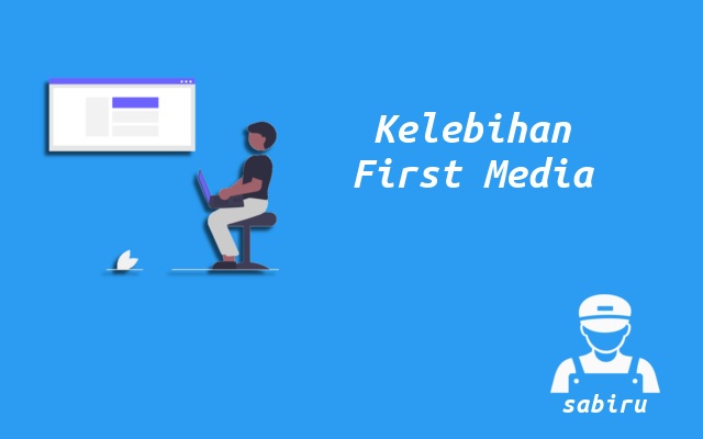 4 Review Kelebihan dan Kekurangan First Media WiFi Kelebihan First Media
