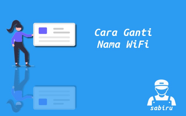 2 Cara Ganti Nama WiFi IndiHome Paling Mudah 2022 Cara Mengganti Nama WiFi IndiHome