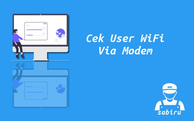 2 Cara Melihat Pengguna WiFi IndiHome Mudah 2022 Cek Pengguna WiFi IndiHome Lewat Modem