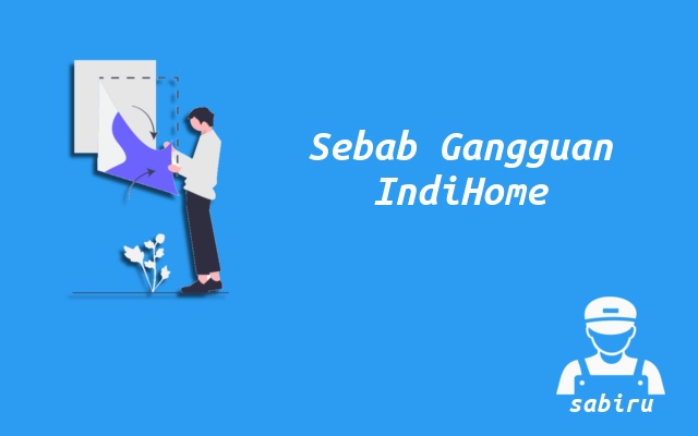 2 Cara Lapor Gangguan IndiHome Paling Mudah 2022 Sebab Gangguan WiFi IndiHome