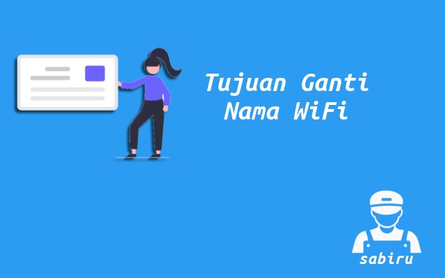 2 Cara Ganti Nama WiFi IndiHome Paling Mudah 2022 Tujuan Merubah Nama WiFi IndiHome