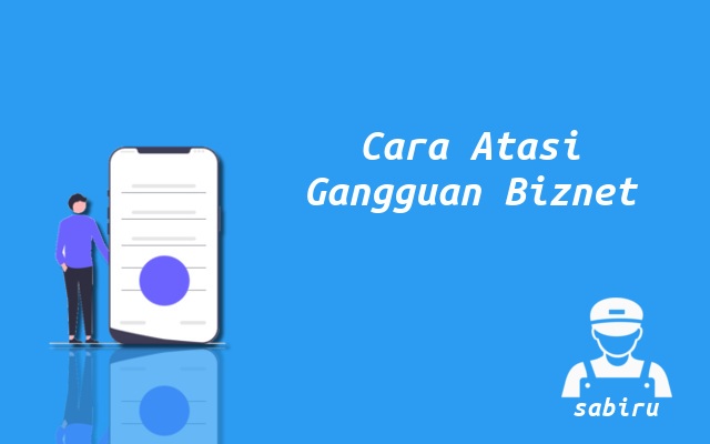 4 Cara Mengatasi Gangguan WiFi Biznet Yang Mudah Cara Memperbaiki Gangguan WiFi Biznet
