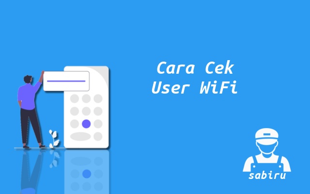 2 Cara Melihat Pengguna WiFi MNC Play Yang Mudah Cara Mengetahui Pengguna WiFi MNC Play