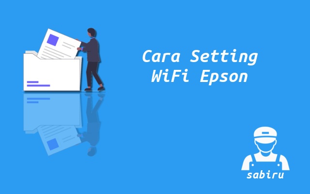 3 Cara Setting WiFi Epson L3250 Yang Simpel 2022 Cara Setting WiFi Printer Epson L3250