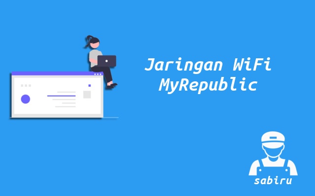 3 Cara Cek Coverage Area MyRepublic Paling Akurat Daftar Cakupan Area MyRepublic