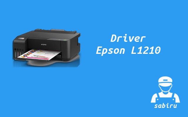 3 Cara Instal Epson L1210 Lewat File Driver Baru Download Driver Epson L1210