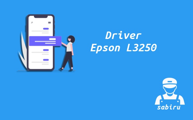 3 Cara Instal Printer Epson L3250 Yang Benar 2022 Download Driver Epson L3250