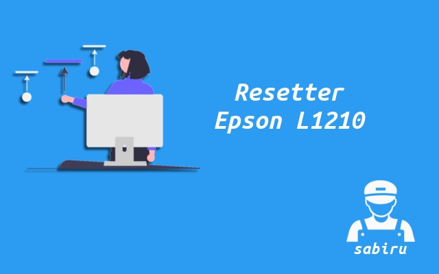 2 Cara Reset Printer Epson L1210 Yang Ampuh 2022 Download Resetter Epson L1210