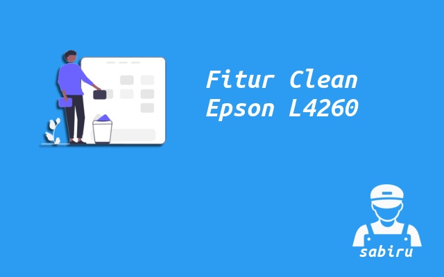 3 Cara Cleaning Printer Epson L4260 Ampuh 2022 Fitur Cleaning Epson L4260