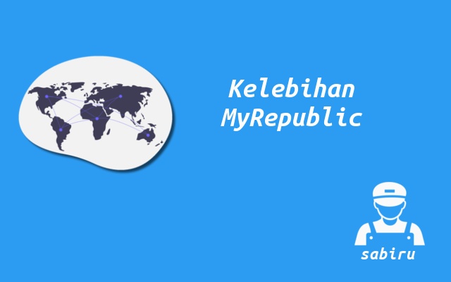 4 Review Kelebihan dan Kekurangan MyRepublic WiFi Kelebihan WiFi MyRepublic