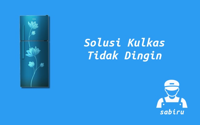 3 Cara Mengatasi Kulkas Polytron Tidak Dingin Mudah Kulkas Polytron Bagian Bawah Tidak Dingin