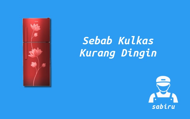 3 Cara Mengatasi Kulkas Polytron Tidak Dingin Mudah Sebab Kulkas Polytron Kurang Dingin