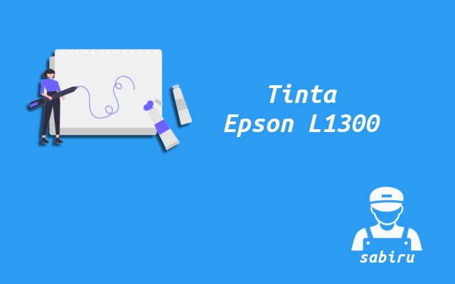 Cara Mengisi Tinta Epson L1300 Paling Simpel 2022 Tinta Printer Epson L1300
