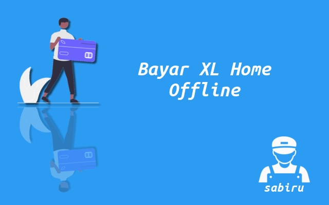 2 Cara Bayar Tagihan XL Home Offline dan Online Cara Bayar XL Home Offline