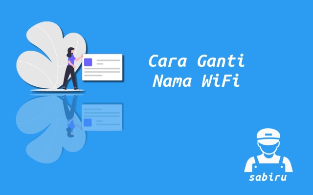 2 Cara Mengganti Nama WiFi Iconnet Paling Simpel Cara Ganti Nama WiFi Iconnet