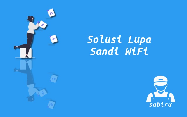 3 Cara Mengatasi Lupa Password WiFi XL Home Ampuh Cara Mengatasi Lupa Password WiFi XL Home