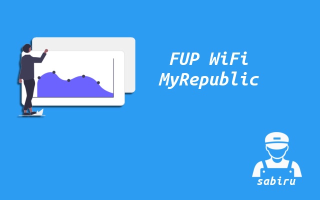 2 Data FUP MyRepublic Untuk Paket WiFi Unlimited FUP WiFi MyRepublic