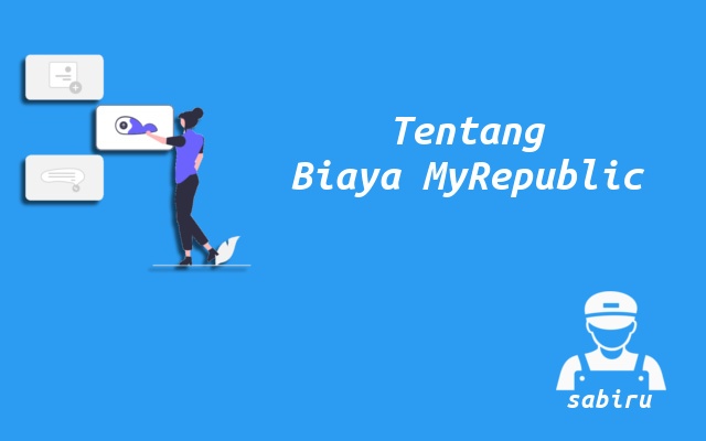 3 Rincian Biaya Pasang WiFi MyRepublic Yang Baru Informasi Biaya MyRepublic