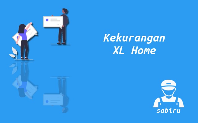4 Item Kelebihan dan Kekurangan XL Home Fiber WiFi Kekurangan XL Home