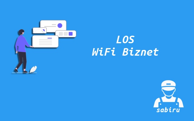 4 Cara Mengatasi LOS Pada WiFi Biznet Yang Ampuh Masalah LOS WiFi Biznet