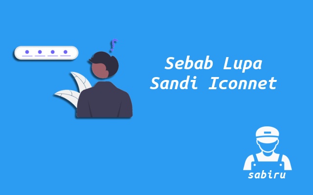 3 Cara Mengatasi Lupa Password WiFi Iconnet Ampuh Sebab Lupa Password Iconnet