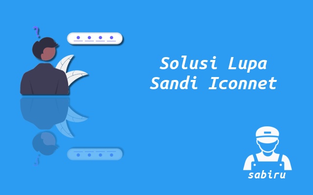 3 Cara Mengatasi Lupa Password WiFi Iconnet Ampuh Solusi Lupa Password WiFi Iconnet