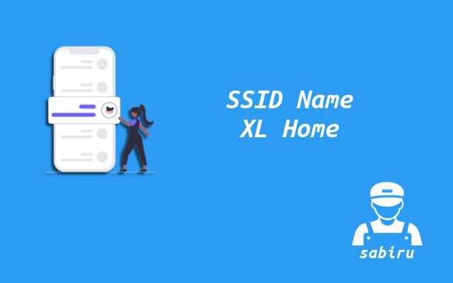 2 Cara Mengganti Nama WiFi XL Home Paling Simpel SSID Name WiFi XL Home