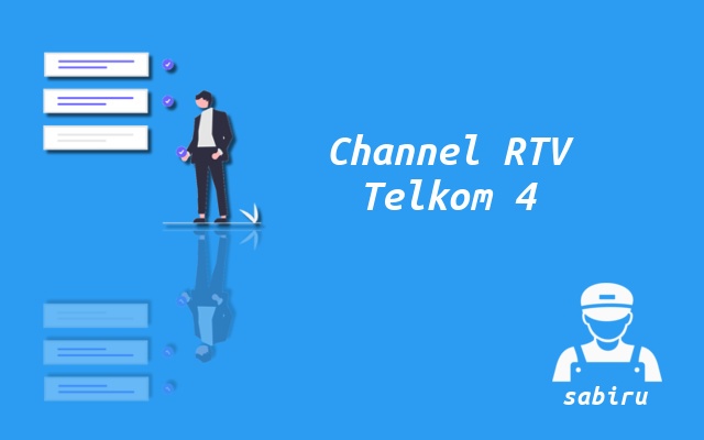 Nomor Frekuensi RTV Telkom 4 Dengan Resolusi HD Channel RTV Telkom 4