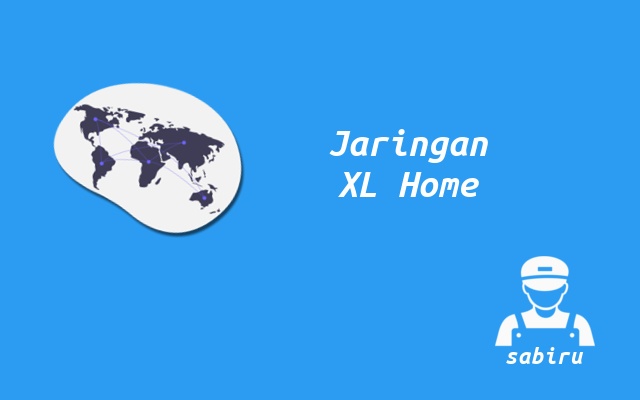 3 Cara Cek Coverage XL Home Fiber Paling Simpel Jaringan XL Home Fiber