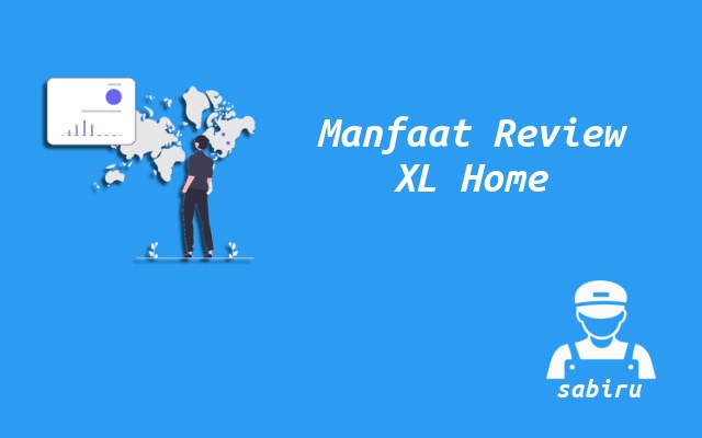 4 Review XL Home Fiber Untuk WiFi dan TV Kabel Manfaat Review XL Home