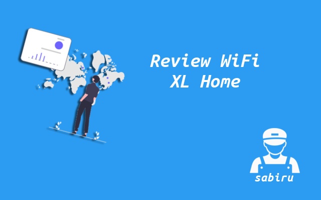 4 Review XL Home Fiber Untuk WiFi dan TV Kabel Review WiFi XL Home Fiber