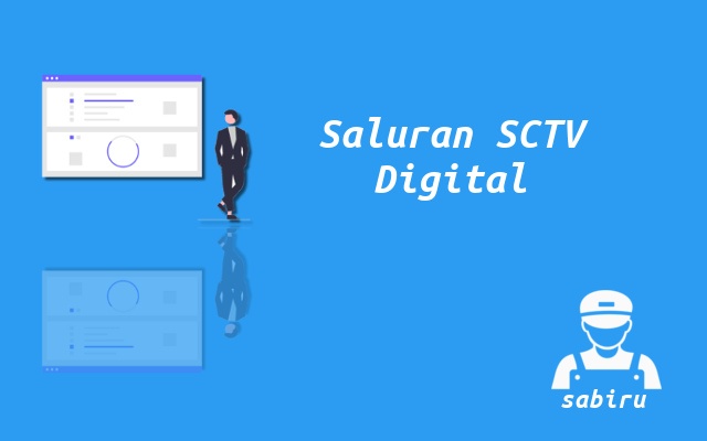 Nomor Frekuensi SCTV Digital Baru dan Lengkap 2023 Cara Mencari Channel SCTV Digital
