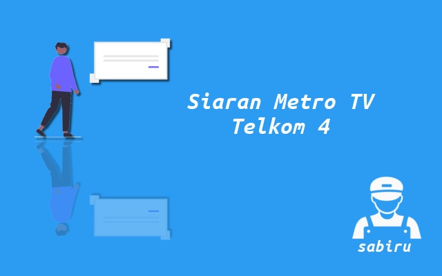 2 Nomor Frekuensi Metro TV Telkom 4 C Band Terbaru Cara Mencari Metro TV di Telkom 4