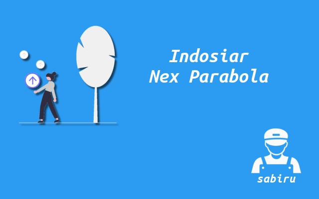 Frekuensi Indosiar Nex Parabola
