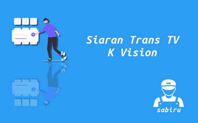 2 Nomor Frekuensi Trans TV K Vision Yang Terbaru Cara Mencari Trans TV di K Vision