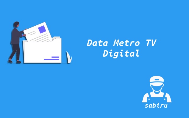 Nomor Frekuensi Metro TV Digital DVB-T2 Baru 2023 Nomor Frekuensi Metro TV Digital