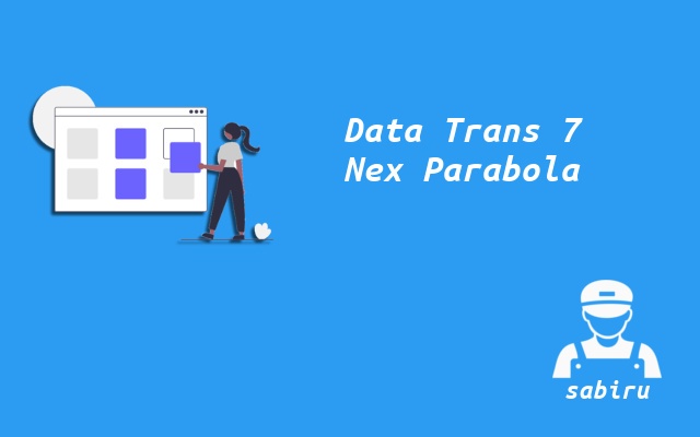 2 Nomor Frekuensi Trans 7 Nex Parabola Yang Baru Nomor Frekuensi Trans 7 Nex Parabola