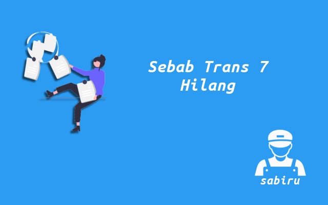 2 Cara Mencari Channel Trans 7 Hilang Yang Ampuh Sebab Saluran Trans 7 Hilang