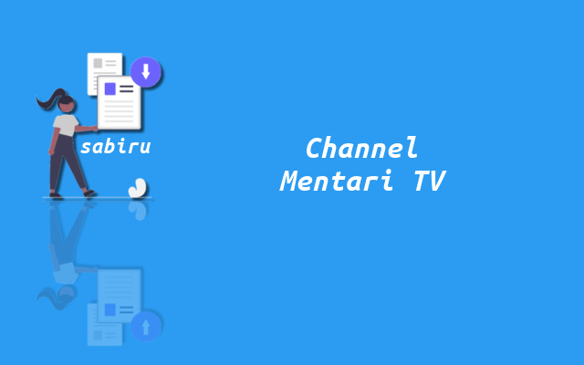2 Frekuensi Mentari TV Terbaru Pada Semua Satelit Cara Input Frekuensi Mentari TV